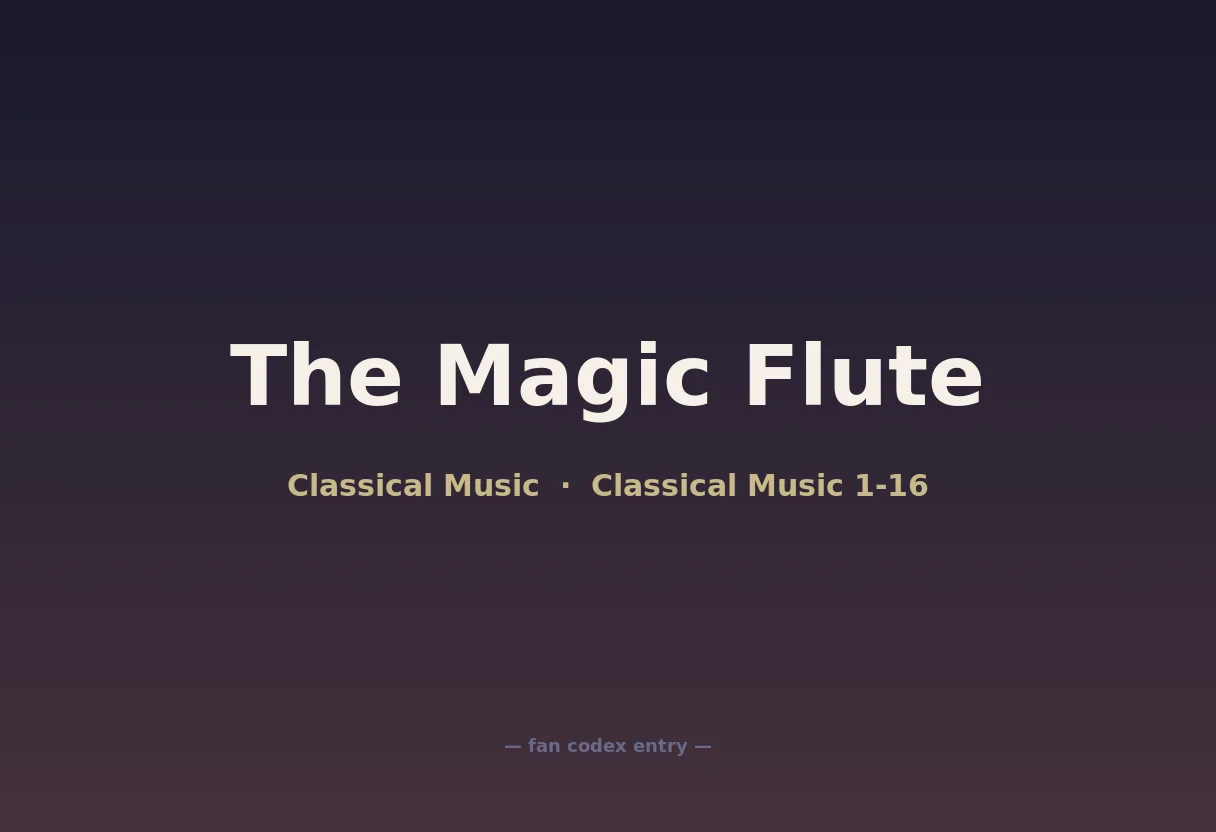 The Magic Flute