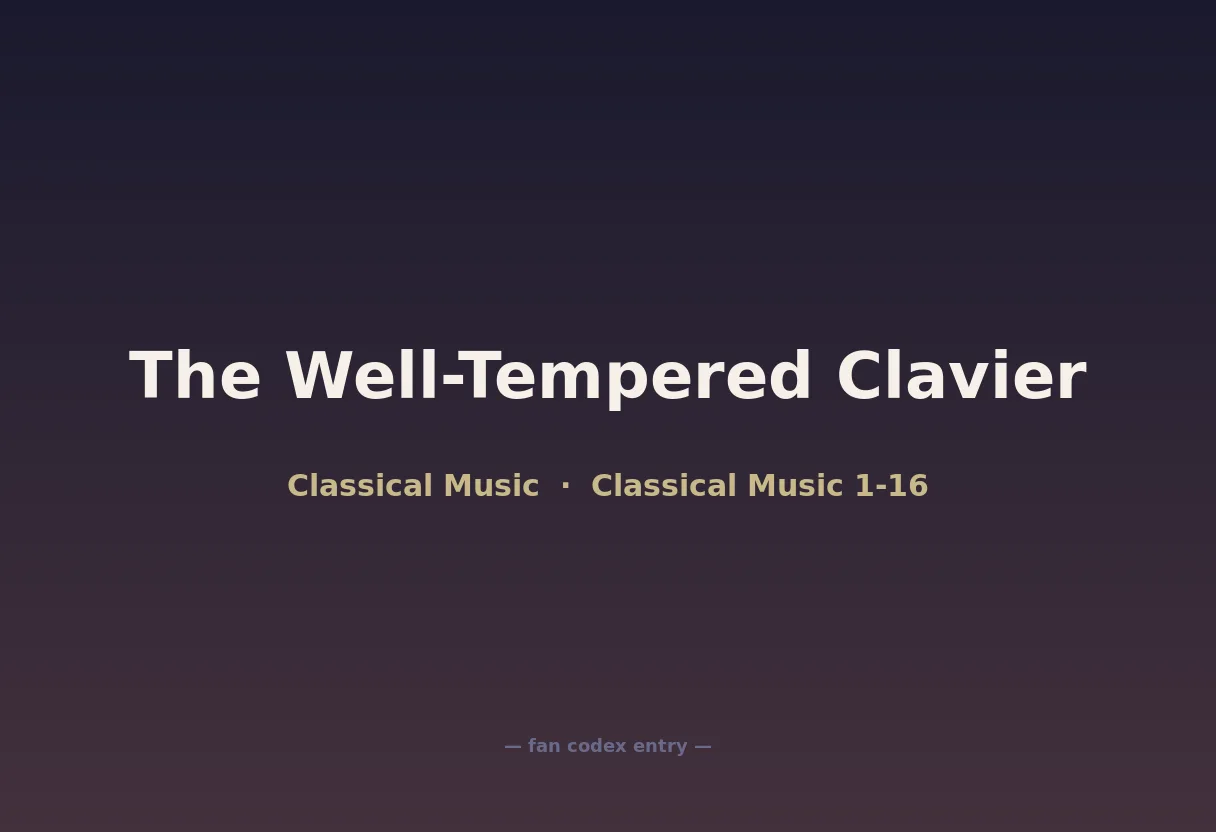 The Well-Tempered Clavier